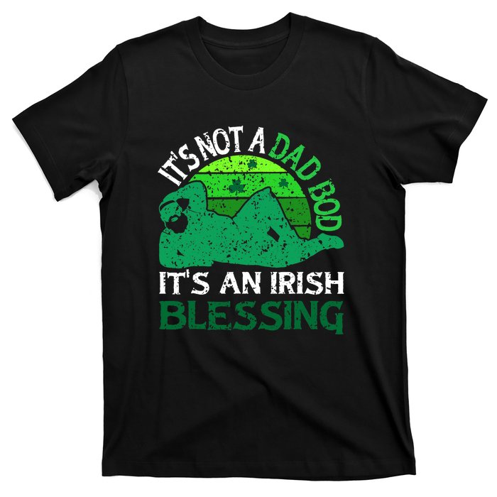 It's Not A Dad Bod It's An Irish Blessing Funny St. Patricks T-Shirt