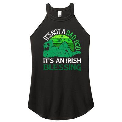 It's Not A Dad Bod It's An Irish Blessing Funny St. Patricks Women’s Perfect Tri Rocker Tank