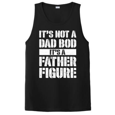 ItS Not A Dad Bod ItS A Father Figure Gift PosiCharge Competitor Tank