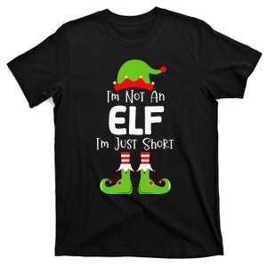 IM Not An Elf IM Just Short Family Christmas Pjs Matching T-Shirt