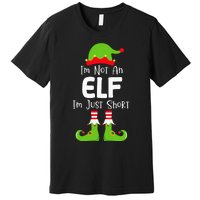 IM Not An Elf IM Just Short Family Christmas Pjs Matching Premium T-Shirt