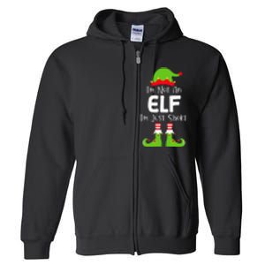 IM Not An Elf IM Just Short Family Christmas Pjs Matching Full Zip Hoodie