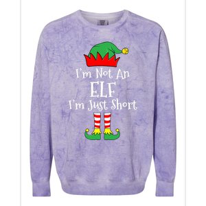 IM Not An Elf Im Just Short Funny Christmas Matching Family Colorblast Crewneck Sweatshirt