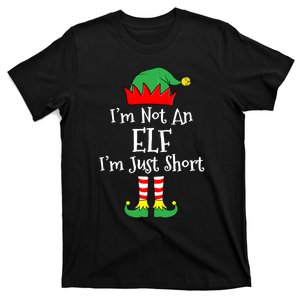 IM Not An Elf Im Just Short Funny Christmas Matching Family T-Shirt