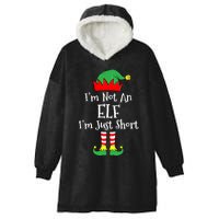 IM Not An Elf Im Just Short Funny Christmas Matching Family Hooded Wearable Blanket