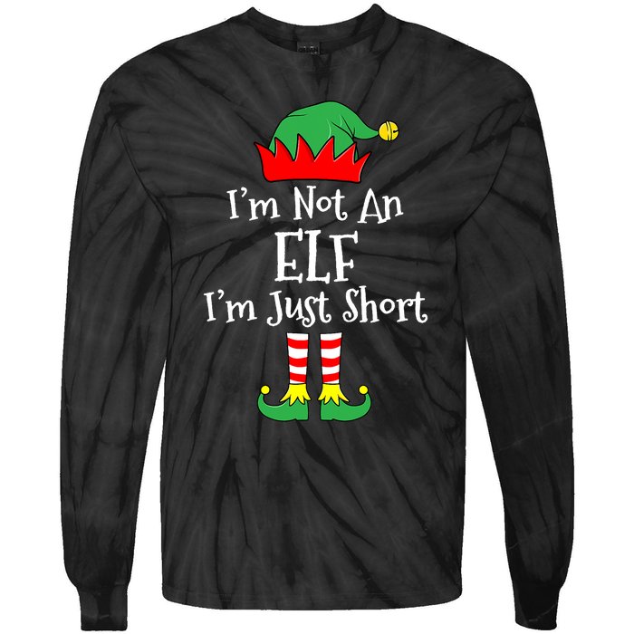 IM Not An Elf Im Just Short Funny Christmas Matching Family Tie-Dye Long Sleeve Shirt