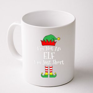 IM Not An Elf Im Just Short Funny Christmas Matching Family Coffee Mug