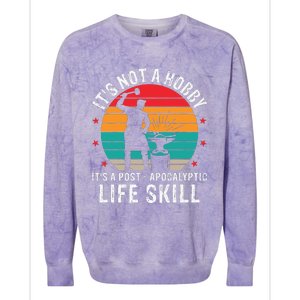 It's Not A Hobby It's A Post Apocalyptic Life Skill Colorblast Crewneck Sweatshirt