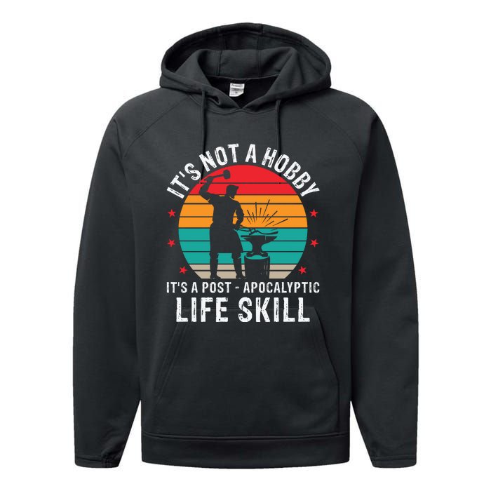 It's Not A Hobby It's A Post Apocalyptic Life Skill Performance Fleece Hoodie