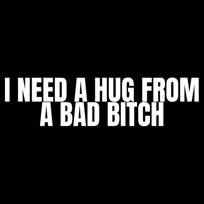 I Need A Hug From A Bad Bitch Funny Cooling Performance Crew T-Shirt