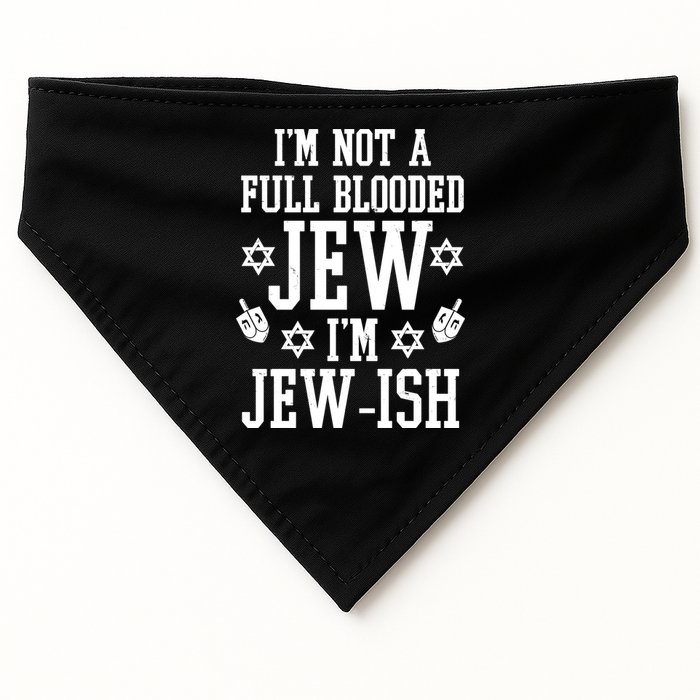 Im Not A Full Blooded Jew Im Jew Ish Funny Hanukkah USA-Made Doggie Bandana