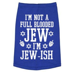 Im Not A Full Blooded Jew Im Jew Ish Funny Hanukkah Doggie Tank