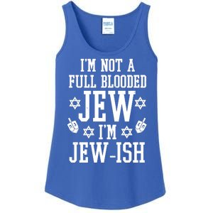 Im Not A Full Blooded Jew Im Jew Ish Funny Hanukkah Ladies Essential Tank