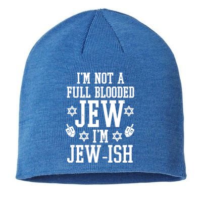 Im Not A Full Blooded Jew Im Jew Ish Funny Hanukkah Sustainable Beanie