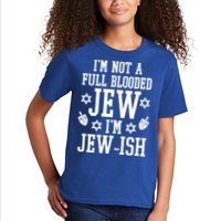 Im Not A Full Blooded Jew Im Jew Ish Funny Hanukkah Kids T-Shirt