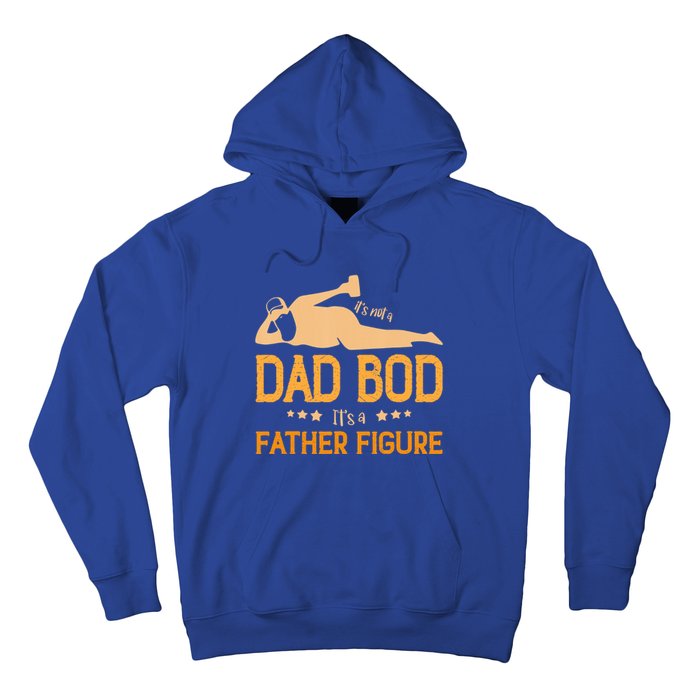 ItS Not A Dad Bod ItS A Father Figure Gift Hoodie