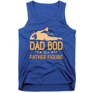 ItS Not A Dad Bod ItS A Father Figure Gift Tank Top