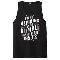 Im Not Aspiring To Be Humble PosiCharge Competitor Tank