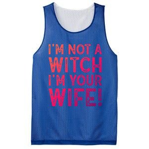 Im Not A Witch Im Your Wife Funny Halloween Gift Mesh Reversible Basketball Jersey Tank