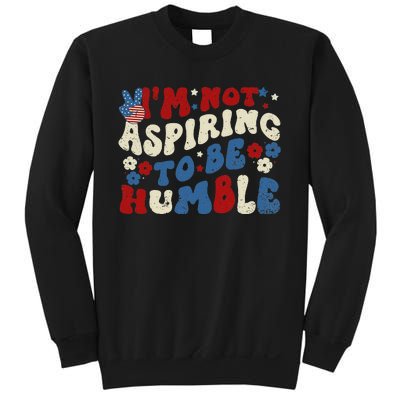 IM Not Aspiring To Be Humble Kamala Harris Retro Sweatshirt