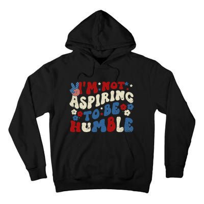 IM Not Aspiring To Be Humble Kamala Harris Retro Tall Hoodie