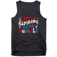 IM Not Aspiring To Be Humble Kamala Harris Retro Tank Top