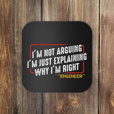 IM Not Arguing IM Just Explaining Why I Am Right Nerd Coaster