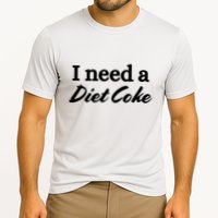 I Need A Diet Co Ke Performance Shirt