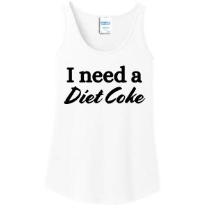 I Need A Diet Co Ke Ladies Essential Tank