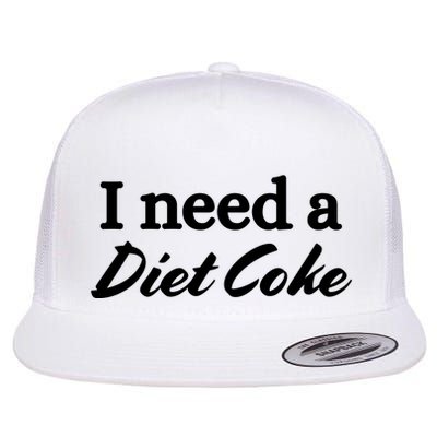 I Need A Diet Co Ke Flatbill Hat
