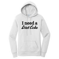 I Need A Diet Co Ke Women's Pullover Hoodie