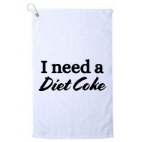 I Need A Diet Co Ke Golf Towel