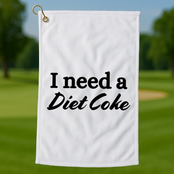 I Need A Diet Co Ke Golf Towel