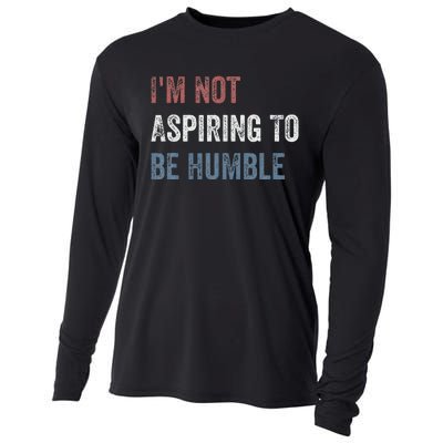 IM Not Aspiring To Be Humble Cooling Performance Long Sleeve Crew