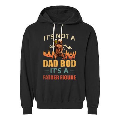 Its Not A Dad Bod Its A Father Figure Funny Retro Vintage Garment-Dyed Fleece Hoodie