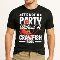 Its Not A Party Without A Crawfish Boil Gift Cooling Performance Crew T-Shirt