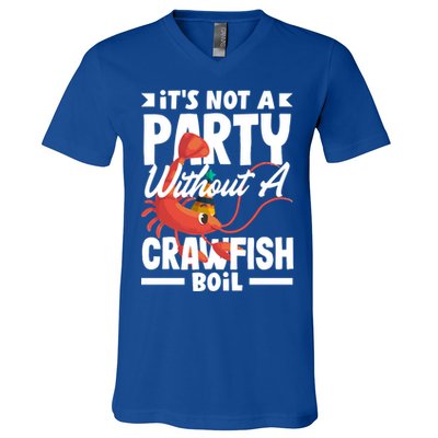 Its Not A Party Without A Crawfish Boil Gift V-Neck T-Shirt