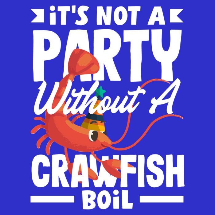 Its Not A Party Without A Crawfish Boil Gift Zip Tote Bag