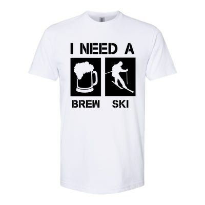 I Need A Brewski Funny Beer Ing Skier Ski Snowboarder Gift Softstyle® CVC T-Shirt