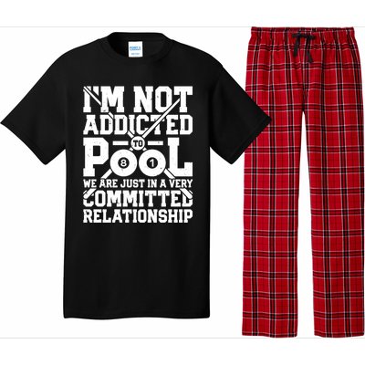 IM Not Addicted To Pool Funny Billiards Player 8 Ball Funny Gift Pajama Set