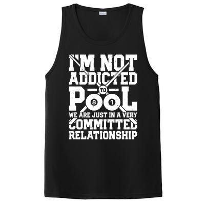 IM Not Addicted To Pool Funny Billiards Player 8 Ball Funny Gift PosiCharge Competitor Tank