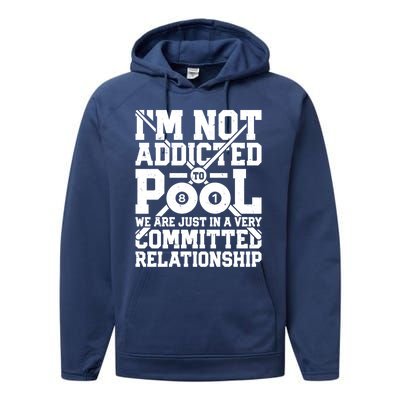 IM Not Addicted To Pool Funny Billiards Player 8 Ball Funny Gift Performance Fleece Hoodie