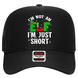 I'm Not An Elf I'm Just Short Funny ELF Christmas High Crown Mesh Back Trucker Hat