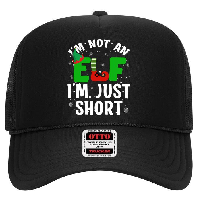 I'm Not An Elf I'm Just Short Funny ELF Christmas High Crown Mesh Back Trucker Hat