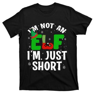 I'm Not An Elf I'm Just Short Funny ELF Christmas T-Shirt