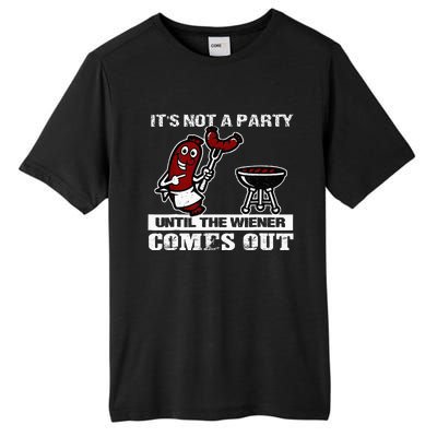 ItS Not A Party Until The Wiener Comes Out Hot Dog Bbq Tall Fusion ChromaSoft Performance T-Shirt