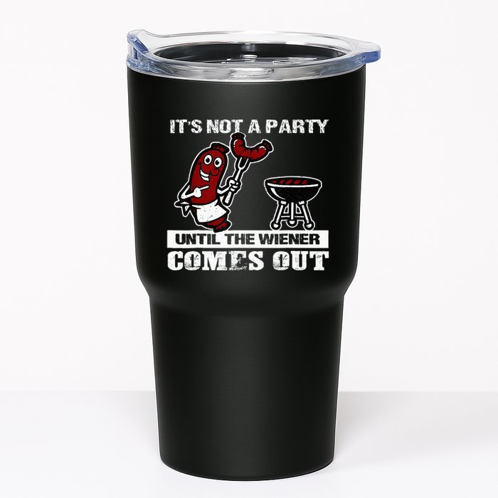 ItS Not A Party Until The Wiener Comes Out Hot Dog Bbq Tumbler
