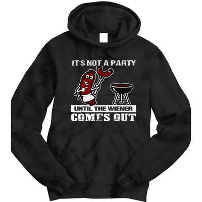 ItS Not A Party Until The Wiener Comes Out Hot Dog Bbq Tie Dye Hoodie