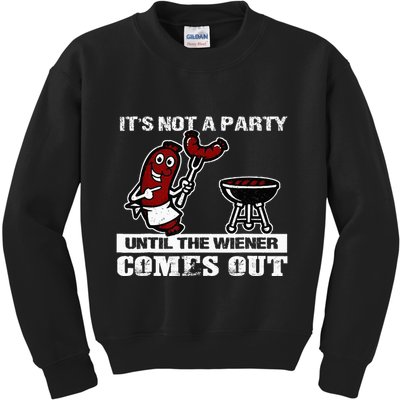 ItS Not A Party Until The Wiener Comes Out Hot Dog Bbq Kids Sweatshirt