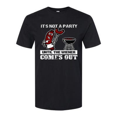 ItS Not A Party Until The Wiener Comes Out Hot Dog Bbq Softstyle CVC T-Shirt